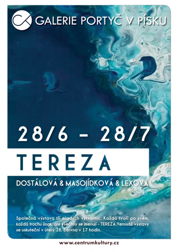Tereza DOSTÁLOVÁ & Tereza MASOJÍDKOVÁ & Tereza LEXOVÁ 